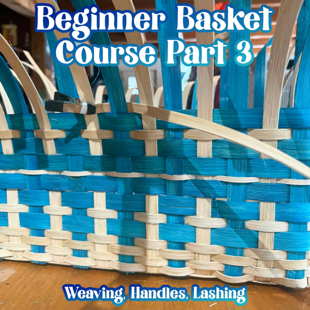 Beginners Basket Course Part 3