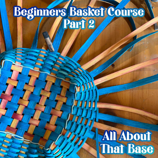 Beginners Basket Course Part 2