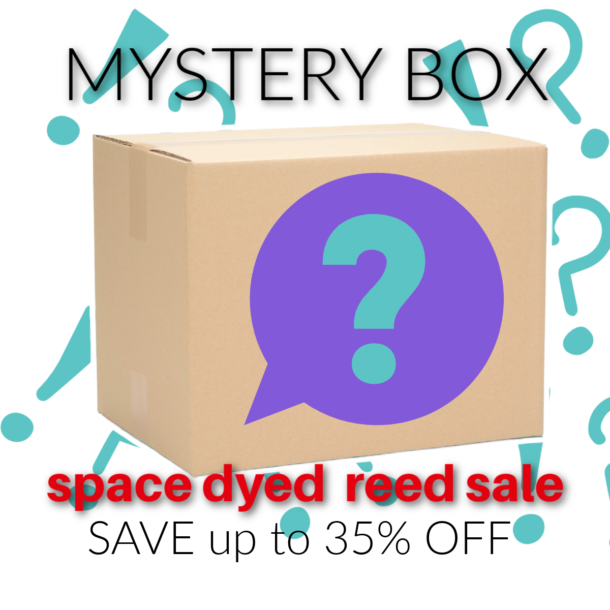 MYSTERY BOX: space dyed reed sale
